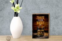 Holzschild Spruch Zuhause ist da wo mein Whisky 12x18 cm Dekoration