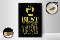 Holzschild Spruch Freunde You I best friends forever 12x18 cm