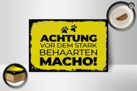 Holzschild Hund Achtung vor stark behaarten MACHO 18x12 cm