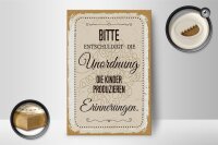 Holzschild Spruch Bitte Entschuldigt Unordnung 12x18 cm