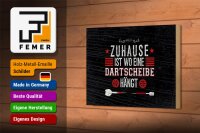 Holzschild Spruch Zuhause ist wo eine Dartscheibe 18x12 cm