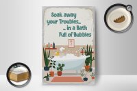 Holzschild Spruch Bad Soak away your Troubles Bath 12x18 cm