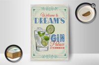 Holzschild Spruch Welcome to dream´s Gin Palace 12x18 cm