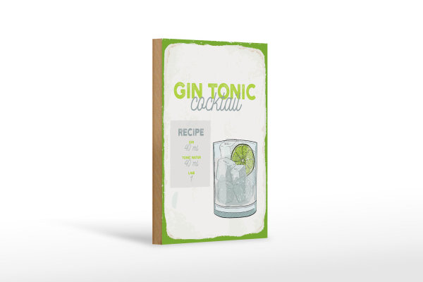 Holzschild Rezept Gin Tonic Cocktail Recipe 12x18 cm Dekoration