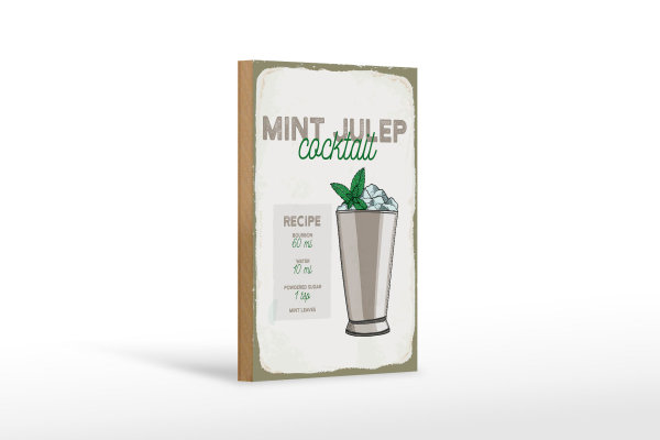 Holzschild Rezept Mint Julep Cocktail Recipe 12x18 cm Dekoration
