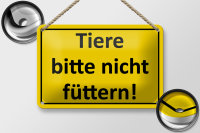 Blechschild Warnschild 18x12cm Tiere bitte nicht füttern
