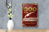 Blechschild Retro 12x18cm Gas and Oil Last chance