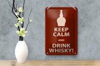 Blechschild Alkohol 12x18cm Keep Calm and Drink Whisky