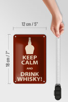 Blechschild Alkohol 12x18cm Keep Calm and Drink Whisky