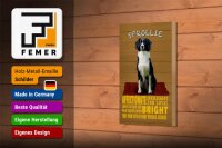 Holzschild Spruch 12x18cm Sprollie Hund intelligent loyal