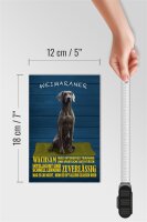 Holzschild Spruch 12x18cm Weimaraner Hund wachsam schnell
