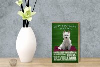 Holzschild Spruch 12x18cm West Highland Terrier Hund stark