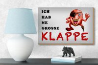 Holzschild Spruch 18x12cm ich habe ne grosse Klappe