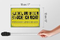Holzschild 18x12 cm und Drogen brauche ich nicht Dekoration