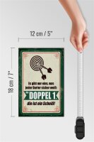 Holzschild Spruch 12x18 cm jeder Darter weiß die Doppel 1 ist Scheiß