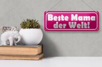 Blechschild Spruch 27x10cm Beste Mama der Welt Dekoration