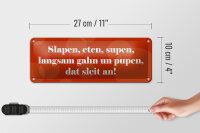 Blechschild Spruch 27x10cm Slapen eten supen langsam gahn Dekoration