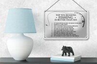 Blechschild Angeln 18x12cm Top 10 reasons Fishing is better