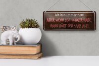 Blechschild Spruch 27x10cm ich nett aber wenn ich Hunger Dekoration