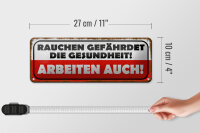 Blechschild Spruch 27x10cm Rauchen gefährdet Gesundheit Dekoration