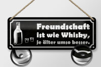 Blechschild Spruch 27x10cm Freundschaft ist wie Whisky je Dekoration