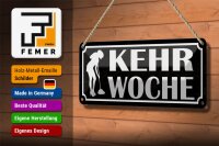 Blechschild Hinweis 27x10cm Kehrwoche Putzfrau Dekoration