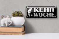 Blechschild Hinweis 27x10cm Kehrwoche Putzfrau Dekoration