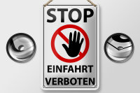 Blechschild Hinweis 12x18cm Stop Einfahrt verboten