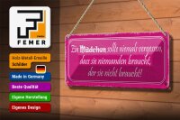 Blechschild Spruch 27x10cm Mädchen sollte niemals vergessen Dekoration
