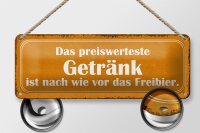 Blechschild Spruch 27x10cm Bier das preiswerteste Getränk Dekoration