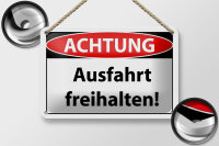 Blechschild Hinweis 18x12cm Achtung Ausfahrt freihalten