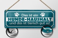 Blechschild Spruch 27x10cm dies ist ein Hund-Haushalt und Dekoration