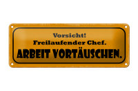 Blechschild Spruch 27x10cm Vorsicht freilaufender Chef...