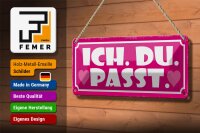 Blechschild Spruch 27x10cm ich du passt Herz Liebe Dekoration