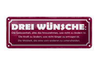Blechschild Spruch 27x10cm Drei Wünsche Gelassenheit...