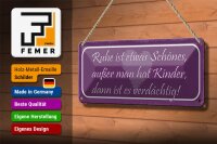 Blechschild Spruch 27x10cm Ruhe ist schön außer man Kinder Dekoration