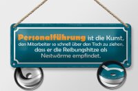 Blechschild Spruch 27x10cm Personalführung ist die Kunst Dekoration