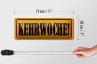 Blechschild Hinweis 27x10cm Kehrwoche Dekoration