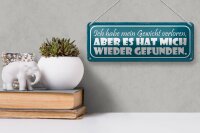 Blechschild Spruch 27x10cm Gewicht hat mich wieder gefunden Dekoration