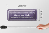 Blechschild Spruch 27x10cm Männer Kinder müssen draußen bleiben