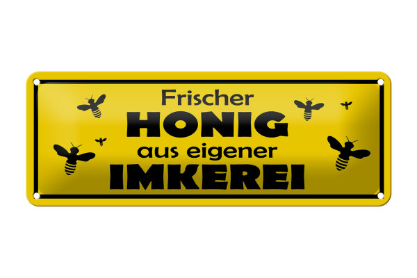 Blechschild Spruch 27x10cm frischer Honig eigene Imkerei Dekoration