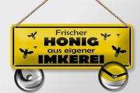 Blechschild Spruch 27x10cm frischer Honig eigene Imkerei Dekoration