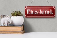 Blechschild Hinweis 27x10cm Einzelstück rotes Schild
