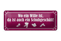 Blechschild Spruch 27x10cm wo ein Wille ist Schuhgeschäft Dekoration