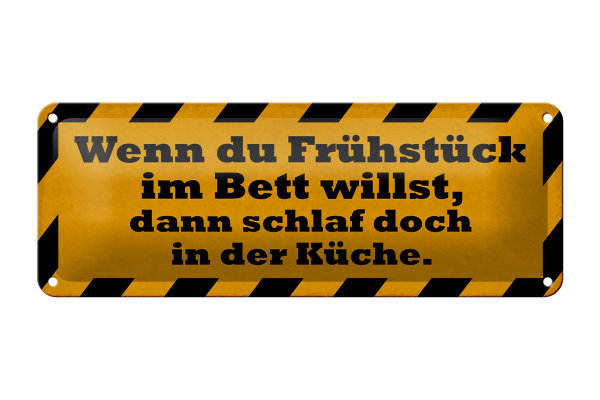 Blechschild Spruch 27x10cm Frühstück im Bett schlaf Küche Dekoration