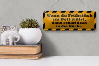 Blechschild Spruch 27x10cm Frühstück im Bett schlaf Küche Dekoration
