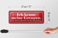 Blechschild Spruch 27x10cm kenne meine Grenzen überschreite Dekoration
