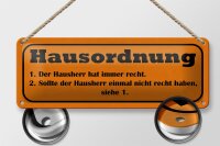 Blechschild Spruch 27x10cm Hausordnung Hausherr immer Recht