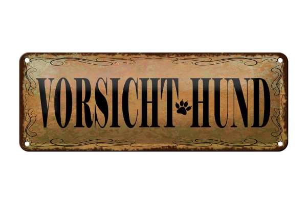 Blechschild Hinweis 27x10cm Vorsicht Hund Dekoration