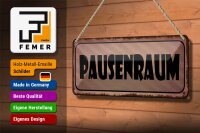 Blechschild Hinweis 27x10cm Pausenraum Dekoration